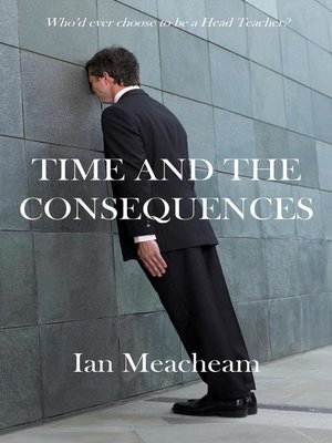 cover image of Time and the Consequences